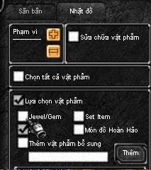 Chọn chức năng nhặt đồ bên cạnh đánh quái, tăng phạm vi nhặt xung quanh nhân vật