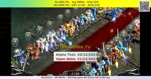 Mu Mới ra, Mu Miễn Phí - Season 6 - Exp: 9999x - Drop: 50% - MU MIỄN PHÍ - GIẾT 10 WC - BOSS EVE Mu Mới ra,Mu Miễn Phí - Season 6 - Exp: 9999x - Drop: 50% - MU MIỄN PHÍ - GIẾT 10 WC - BOSS EVE