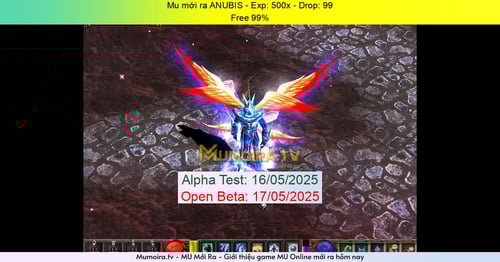 Mu Mới ra, ANUBIS - Season 2 - Exp: 500x - Drop: 99% - Free 99% Mu Mới ra,ANUBIS - Season 2 - Exp: 500x - Drop: 99% - Free 99%