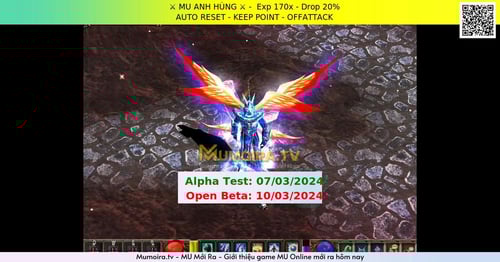 Mu Mới ra, ⚔️ MU ANH HÙNG ⚔️ - Season 6 - Exp: 170x - Drop: 20% - AUTO RESET - KEEP POINT - OFFATTACK Mu Mới ra,⚔️ MU ANH HÙNG ⚔️ - Season 6 - Exp: 170x - Drop: 20% - AUTO RESET - KEEP POINT - OFFATTACK