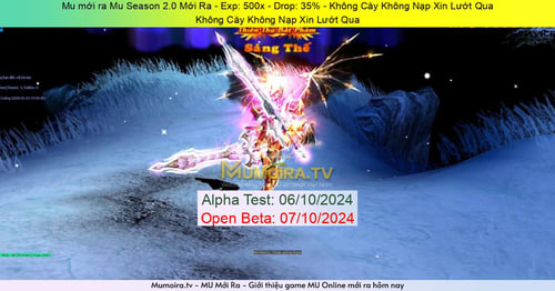 Mu Mới ra, Mu Season 2.0 Mới Ra - Season 2 - Exp: 500x - Drop: 35% - Không Cày Không Nạp Xin Lướt Qua Mu Mới ra,Mu Season 2.0 Mới Ra - Season 2 - Exp: 500x - Drop: 35% - Không Cày Không Nạp Xin Lướt Qua