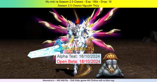 Mu Mới ra,Season 2.0 Classic - Season 2 - Exp: 100x - Drop: 10% - Season 2.0 Classic Nguyên Thủy