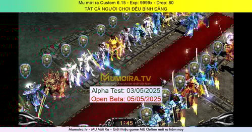 Mu Mới ra, Custom 6.15 - Season 16-20 - Exp: 9999x - Drop: 80% - TẤT CẢ NGƯỜI CHƠI ĐỀU BÌNH ĐẲNG Mu Mới ra,Custom 6.15 - Season 16-20 - Exp: 9999x - Drop: 80% - TẤT CẢ NGƯỜI CHƠI ĐỀU BÌNH ĐẲNG