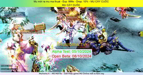 Mu Mới ra, mu ma thuat - Season 6 - Exp: 999x - Drop: 10% - MU CÀY CUỐC Mu Mới ra,mu ma thuat - Season 6 - Exp: 999x - Drop: 10% - MU CÀY CUỐC