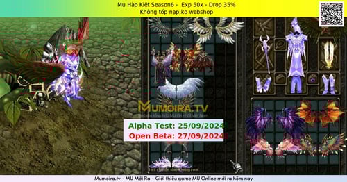 Mu Mới ra, Mu Hào Kiệt Season6 - Season 6 - Exp: 50x - Drop: 35% - Không tốp nạp,ko webshop Mu Mới ra,Mu Hào Kiệt Season6 - Season 6 - Exp: 50x - Drop: 35% - Không tốp nạp,ko webshop