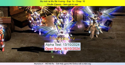 Mu Mới ra,Mu Bá Vương - Season 2 - Exp: 1x - Drop: 10% - Chuẩn Classic - Item giá trị cao