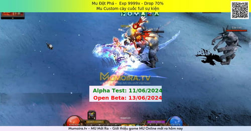 Mu Mới ra,Mu Đột Phá - Season 6 - Exp: 9999x - Drop: 70% - Mu Custom cày cuốc full sự kiện