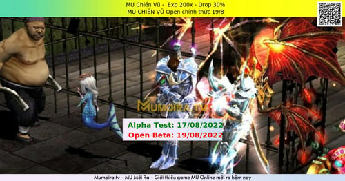 Mu Mới ra,MU Chiến Vũ - Season 6 - Exp: 200x - Drop: 30% - MU CHIẾN VŨ Open chính thức 19/8