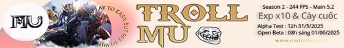 Giới thiệu Mu Online - Mu Troller Season 2 Giới thiệu Mu Online - Mu Troller Season 2