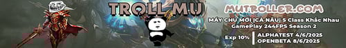 Giới thiệu Mu Online - MU TROLLER