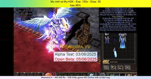 Mu Mới ra, Mu-H2K - Season 2 - Exp: 150x - Drop: 30% - free 99% Mu Mới ra,Mu-H2K - Season 2 - Exp: 150x - Drop: 30% - free 99%
