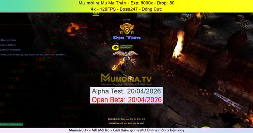 Mu Mới ra,Mu Ma Thần - Season 6 - Exp: 8000x - Drop: 80% - 4k - 120FPS - Boss247 - Đông Cực