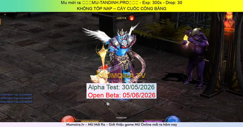 Mu Mới ra,⭐⭐⭐MU-TANDINH.PRO⭐⭐⭐ - Season 0-1 - Exp: 300x - Drop: 30% - KHÔNG TỐP NẠP – CÀY CUỐC CÔNG BẰNG