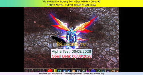 Mu Mới ra,Mu Trường Tồn - Season 6 - Exp: 9999x - Drop: 90% - RESET AUTO - EVENT CÔNG THÀNH HAY