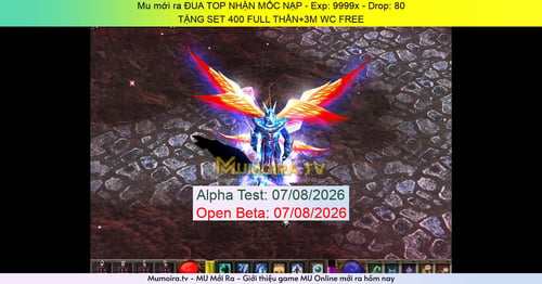 Mu Mới ra,ĐUA TOP NHẬN MỐC NẠP - Season 6 - Exp: 9999x - Drop: 80% - TẶNG SET 400 FULL THẦN+3M WC FREE