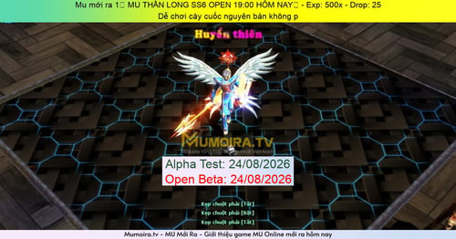 Mu Mới ra,1✅ MU THẦN LONG SS6 OPEN 19:00 HÔM NAY✅ - Season 6 - Exp: 500x - Drop: 25% - Dễ chơi cày cuốc nguyên bản không p