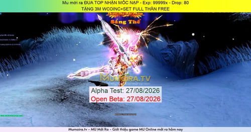 Mu Mới ra,ĐUA TOP NHẬN MỐC NẠP - Season 6 - Exp: 99999x - Drop: 80% - TẶNG 3M WCOINC+SET FULL THẦN FREE