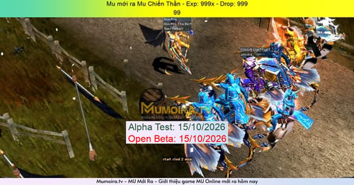 Mu Mới ra,Mu Chiến Thần - Season 6 - Exp: 999x - Drop: 999% - 99