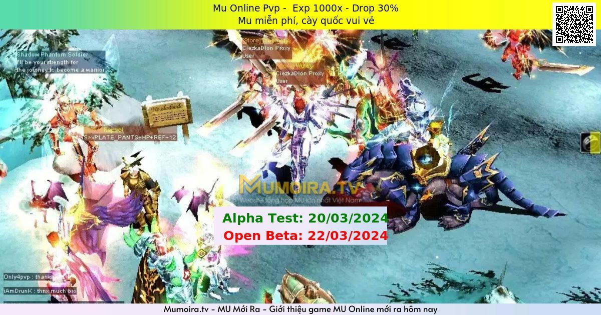 Mu Mới ra,Mu Online Pvp - Season 6 - Exp: 1000x - Drop: 30% - Mu miễn phí, cày quốc vui vẻ