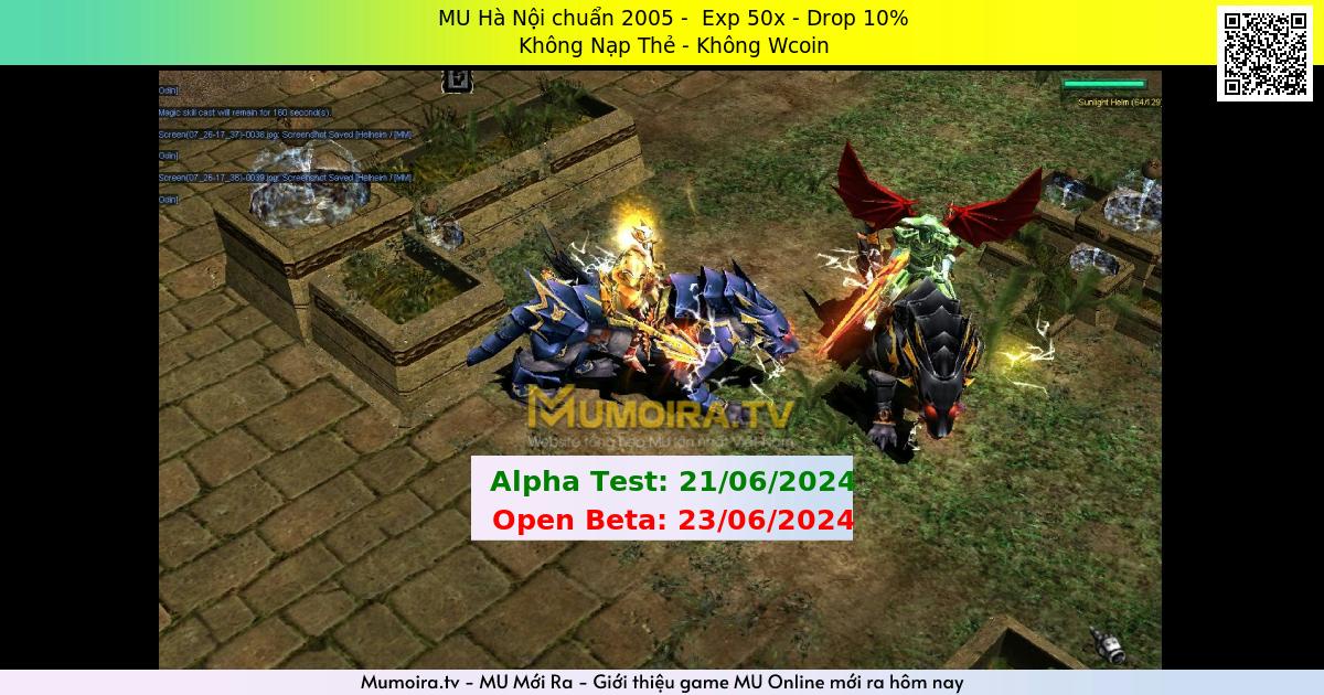 Mu Mới ra,MU Hà Nội chuẩn 2005 - Season 2 - Exp: 50x - Drop: 10% - Không Nạp Thẻ - Không Wcoin