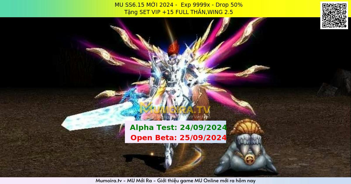 Mu Mới ra,MU SS6.15 MỚI 2024 - Season 6 - Exp: 9999x - Drop: 50% - Tặng SET VIP +15 FULL THẦN,WING 2.5