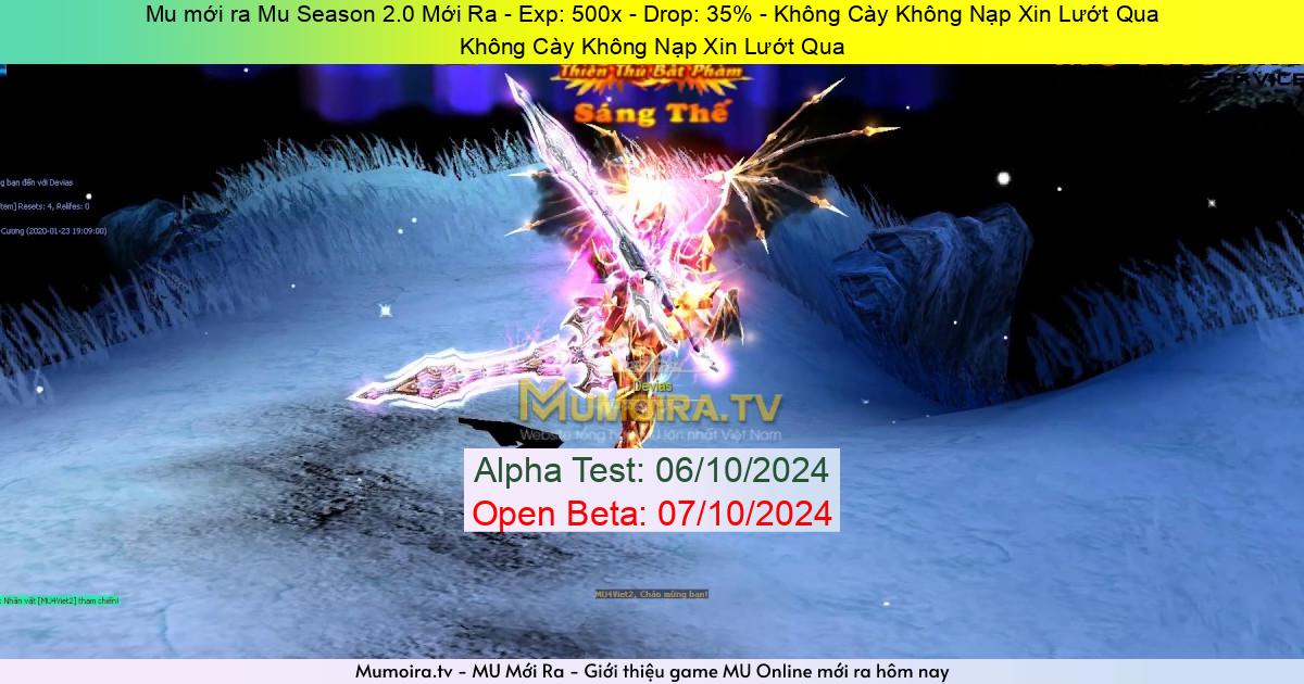 Mu Mới ra,Mu Season 2.0 Mới Ra - Season 2 - Exp: 500x - Drop: 35% - Không Cày Không Nạp Xin Lướt Qua