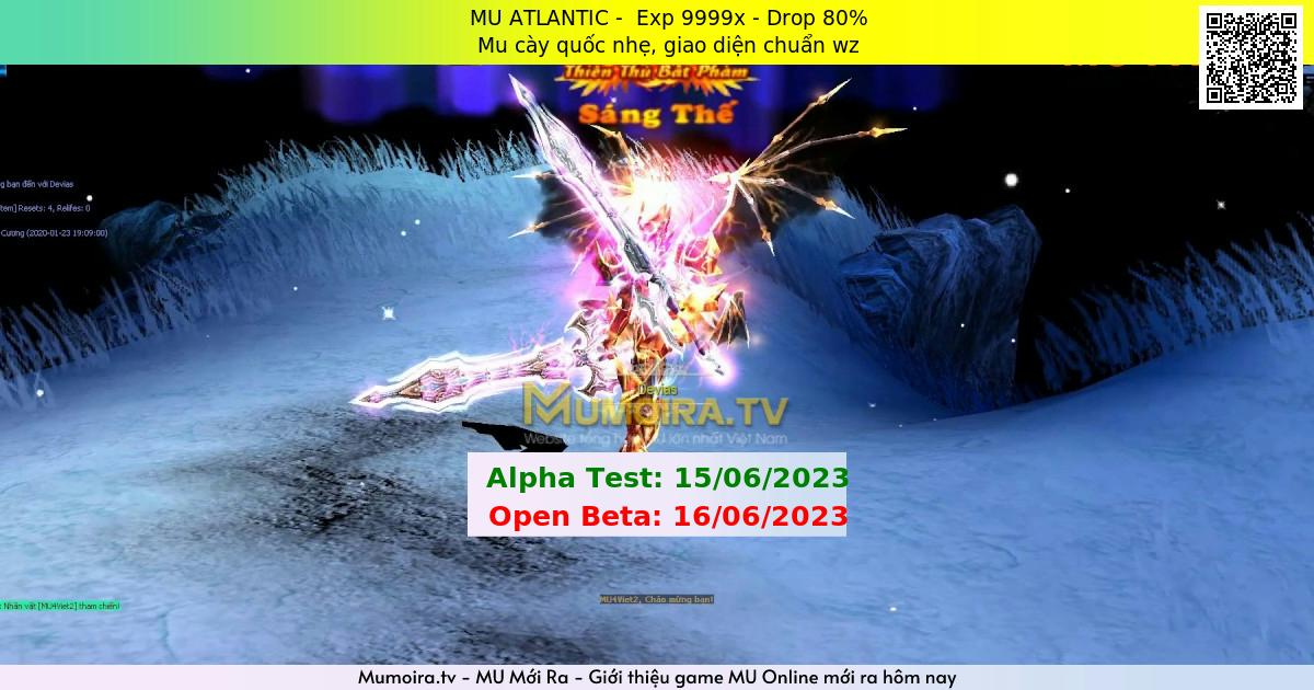 Mu Mới ra,MU ATLANTIC - Season 6 - Exp: 9999x - Drop: 80% - Mu cày quốc nhẹ, giao diện chuẩn wz