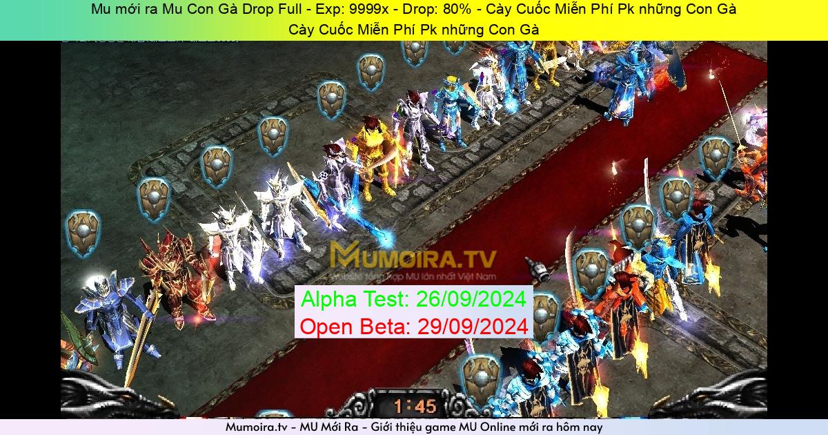 Mu Mới ra,Mu Con Gà Drop Full - Season 6 - Exp: 9999x - Drop: 80% - Cày Cuốc Miễn Phí Pk những Con Gà