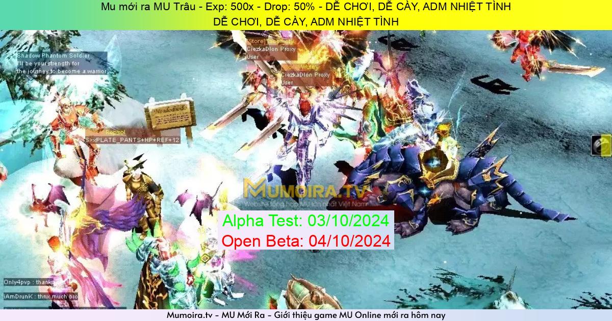 Mu Mới ra,MU Trâu - Season 6 - Exp: 500x - Drop: 50% - DỄ CHƠI, DỄ CÀY, ADM NHIỆT TÌNH