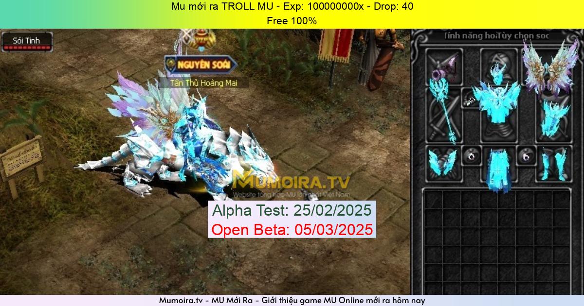 Mu Mới ra, TROLL MU - Season 2 - Exp: 100000000x - Drop: 40% - Free 100% Mu Mới ra,TROLL MU - Season 2 - Exp: 100000000x - Drop: 40% - Free 100%