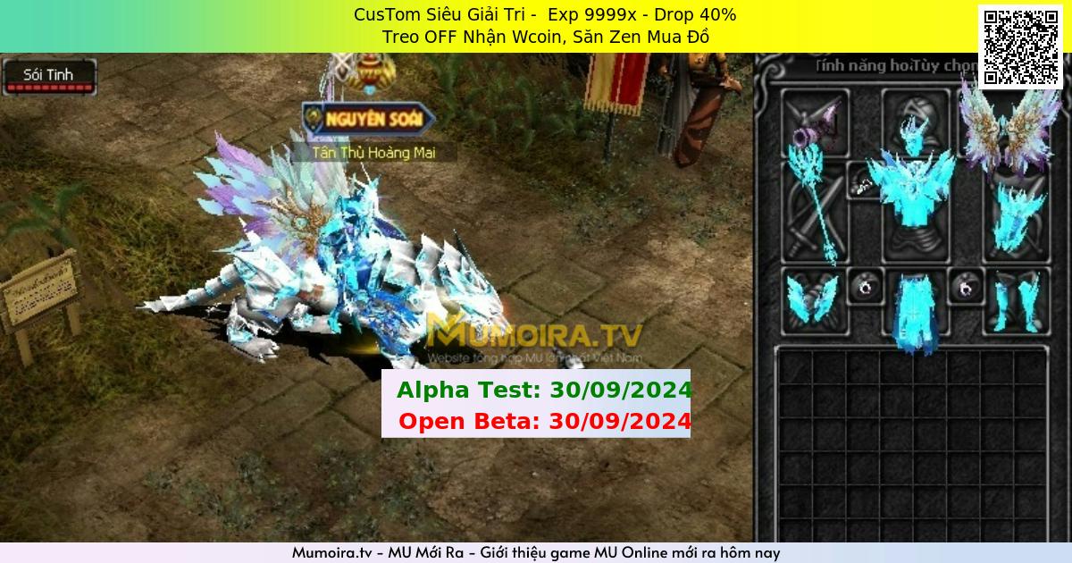 Mu Mới ra,CusTom Siêu Giải Tri - Season 6 - Exp: 9999x - Drop: 40% - Treo OFF Nhận Wcoin, Săn Zen Mua Đồ