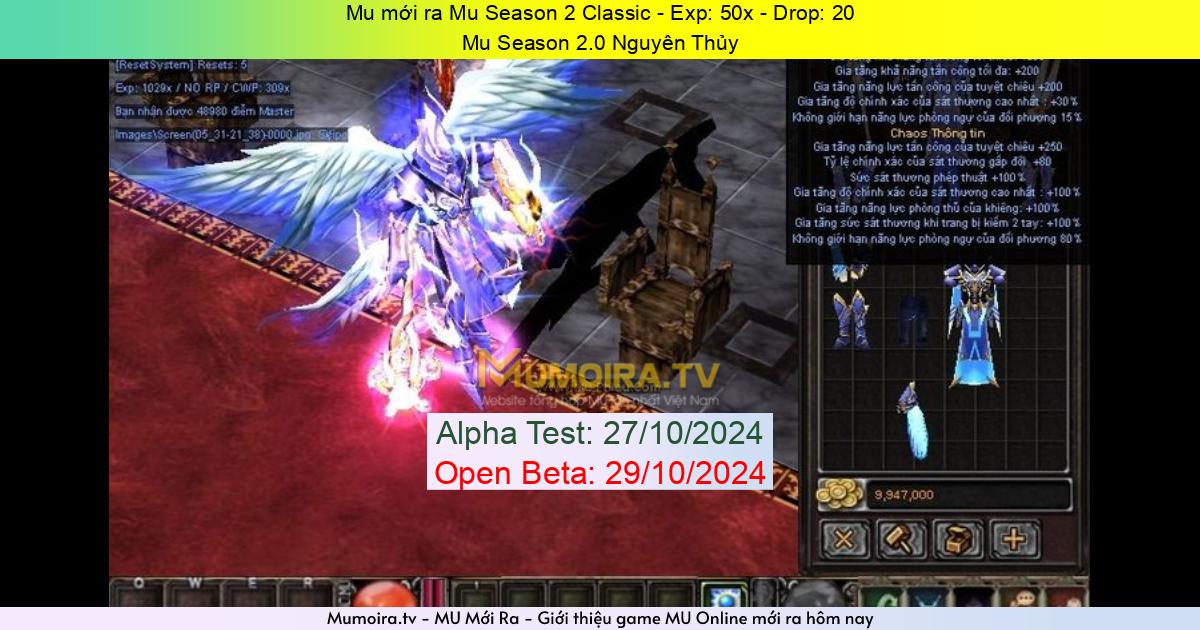 Mu Mới ra,Mu Season 2 Classic - Season 2 - Exp: 50x - Drop: 20% - Mu Season 2.0 Nguyên Thủy