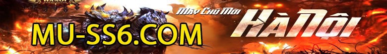 Giới thiệu Mu Online - Mu Hà Nội SS6