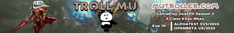 Giới thiệu Mu Online - MU TROLLER